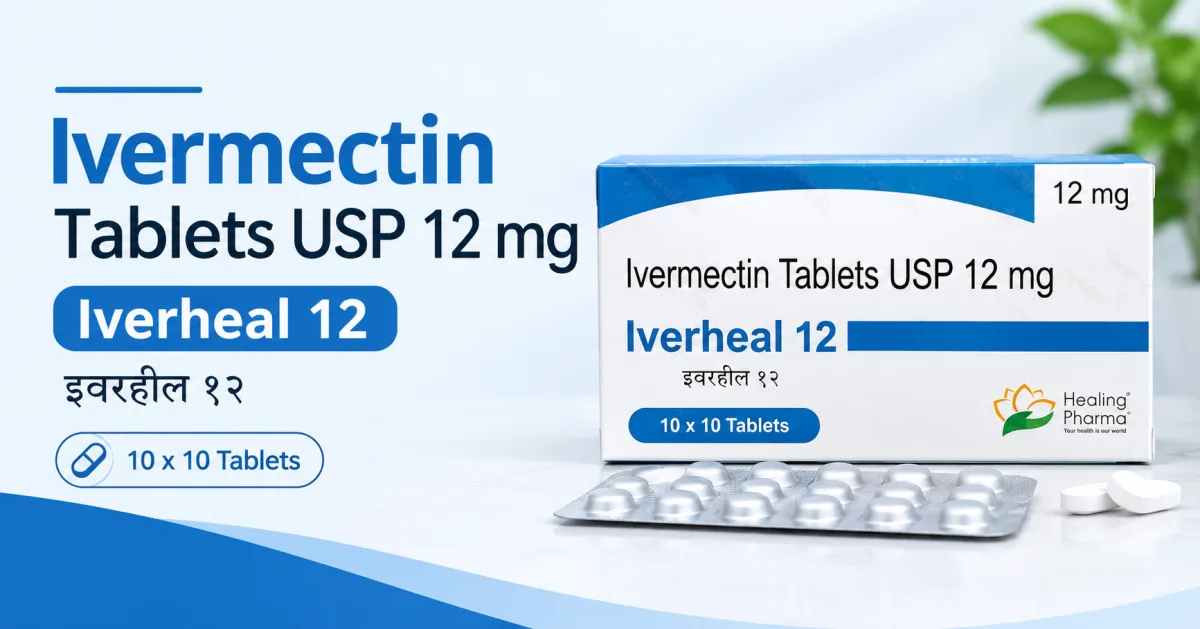 Iverheal 12mg Tablet: Uses, Dosage, Side Effects & Safety Information